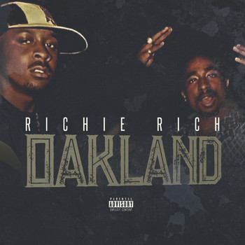 Richie Rich - Oakland (Explicit)