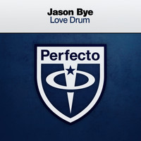 Jason Bye - Love Drum