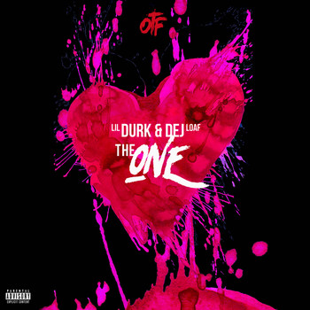 Lil Durk - The One (feat. Dej Loaf) (Explicit)