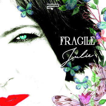 Julie - Fragile