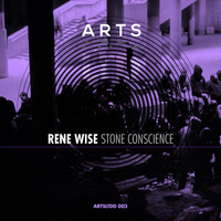 Rene Wise - Stone Conscience EP