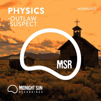 Physics - Outlaw / Suspect