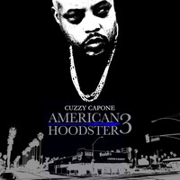 Cuzzy Capone - American Hoodster 3