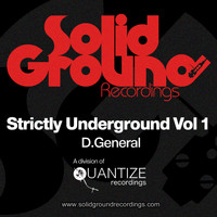D.General - Strictly Underground Vol 1