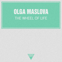 Olga Maslova - The Wheel of Life