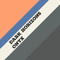 Dark Horizons - Onyx