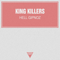 King Killers - Hell Gipnoz