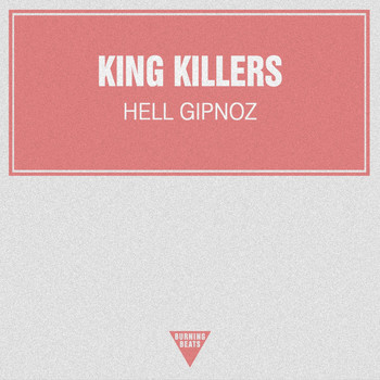 King Killers - Hell Gipnoz