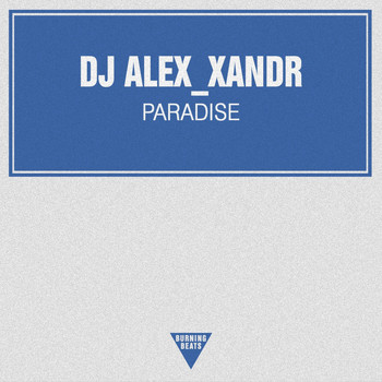 DJ Alex_Xandr - Paradise