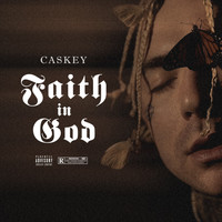 Caskey - Faith in God