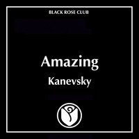 Kanevsky - Amazing