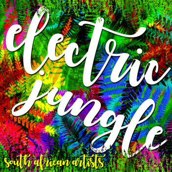 Various Artists - Electric Jungle - South African Artists
