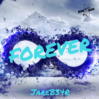 JareB34R - Forever