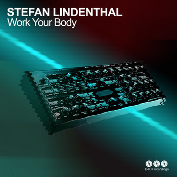 Stefan Lindenthal - Work Your Body