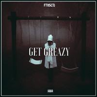 Frisco - Get Greazy