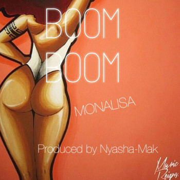 Monalisa - Boom Boom