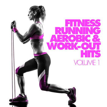 Various Artists - Fitness, Running, Aerobic &amp; Work-Out Hits Vol. 1
