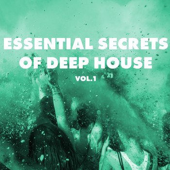 Various Artists - Essential Secrets of Deep House, Vol. 1