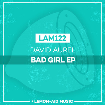 David Aurel - Bad Girl