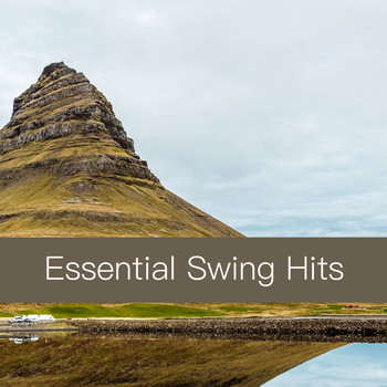 Various Artists - Essential Swing Hits