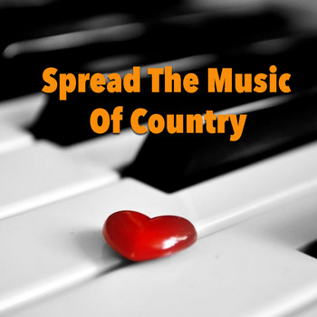 Various Artists - Spread The Music Of Country