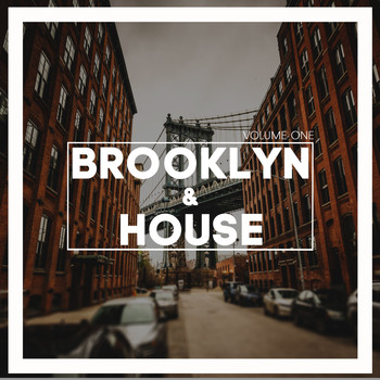 Various Artists - Brooklyn &amp; House, Vol. 1