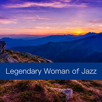 Various Artists - Legendary Woman of Jazz