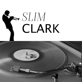 Slim Clark - Bluebird Girl