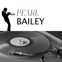 Pearl Bailey - Pearl Bailey