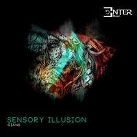 Gians - Sensory Illusion
