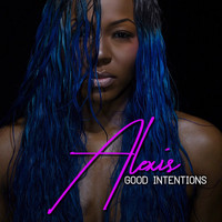 Alexis Branch - Good Intentions