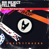 RR Reject - Tell Me