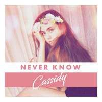 Cassidy - Never Know