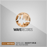 Martin Loud - Naughty Girls