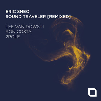 Eric Sneo - Sound Traveler [Remixed]