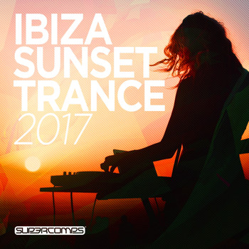 Various Artists - Ibiza Sunset Trance 2017