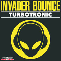 Turbotronic - Invader Bounce