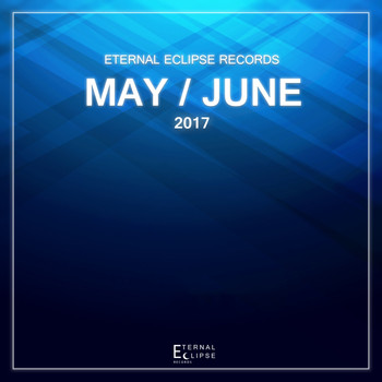 Various Artists - Eternal Eclipse Records May / June 2017