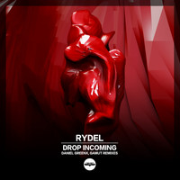 Rydel - Drop Incoming
