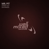 Mr. Pit - Stand Out