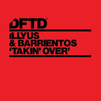 Illyus & Barrientos - Takin' Over