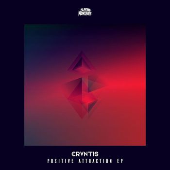 CRVNTIS - Positive Attraction EP