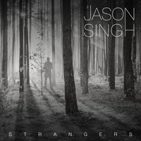 Jason Singh - Strangers