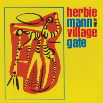 Herbie Mann - At the Village Gate (Remastered)