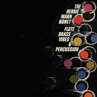 Herbie Mann - Flute, Brass, Vibes & Percussion (Remastered)