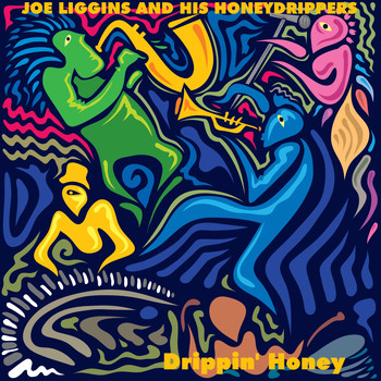 Joe Liggins and his Honeydrippers - Drippin' Honey