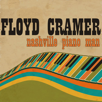 Floyd Cramer - Nashville Piano Man
