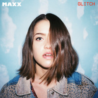 Maxx - Glitch