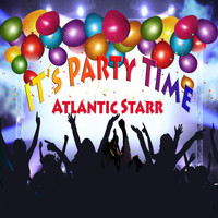 Atlantic Starr - It's Party Time