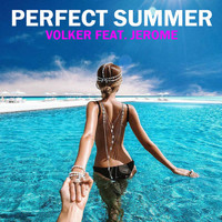 Jerome - Perfect Summer (feat. Jerome)